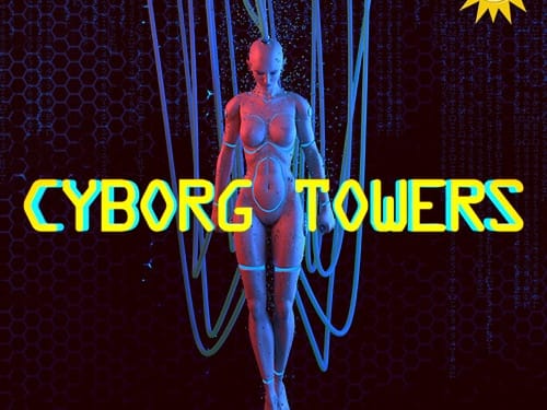 Cyborg Towers thumbnail